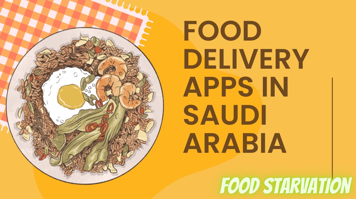 Food Delivery Apps in Saudi Arabia KSA