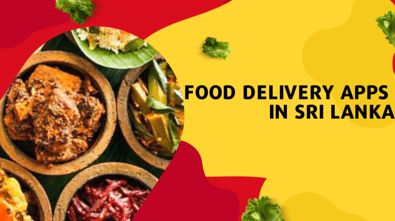 10 Best Food Delivery Apps in Sri Lanka