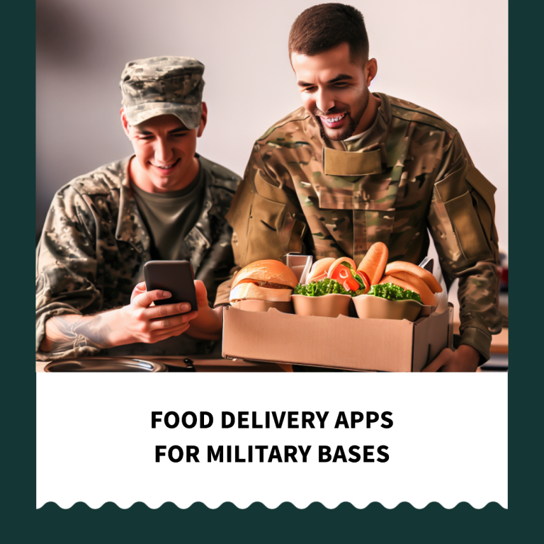 Food Delivery Apps for Military Bases: Easy Dining Solutions