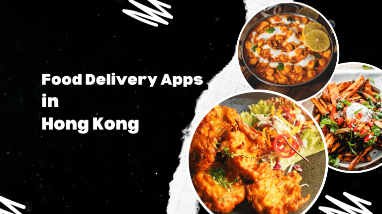 20 Best Food Delivery Apps in Hong Kong (HK)